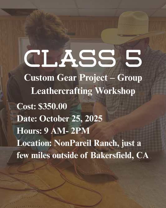 Leathercrafting Series – Class 5: Custom Gear Project – Group Leathercrafting Workshop