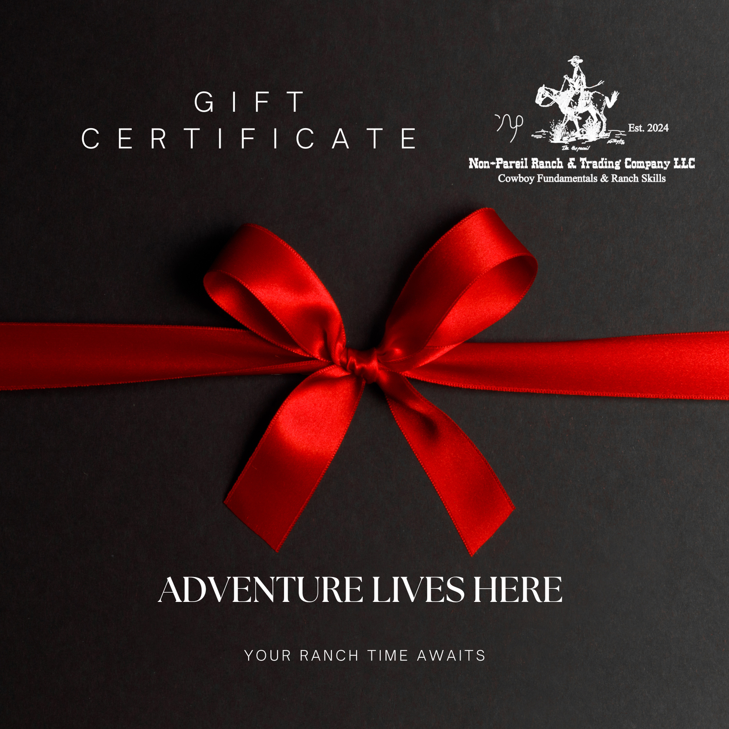 Non-Pareil Ranch E-Gift Card